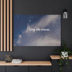 Poster with 'Stay the course.' text on a wall in a modern interior setting.
