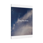 Canvas print with a blue sky and cloud background and the text 'Stay the course.'