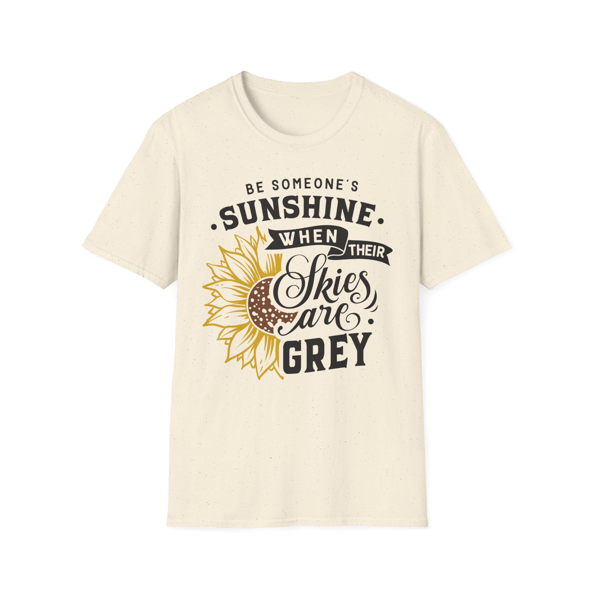 Sunshine When Their Skies Are Grey T-Shirt — Inspirational Sunflower Graphic Tee