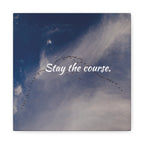 Birds flying in a V-formation against a blue sky with the text 'Stay the course.'