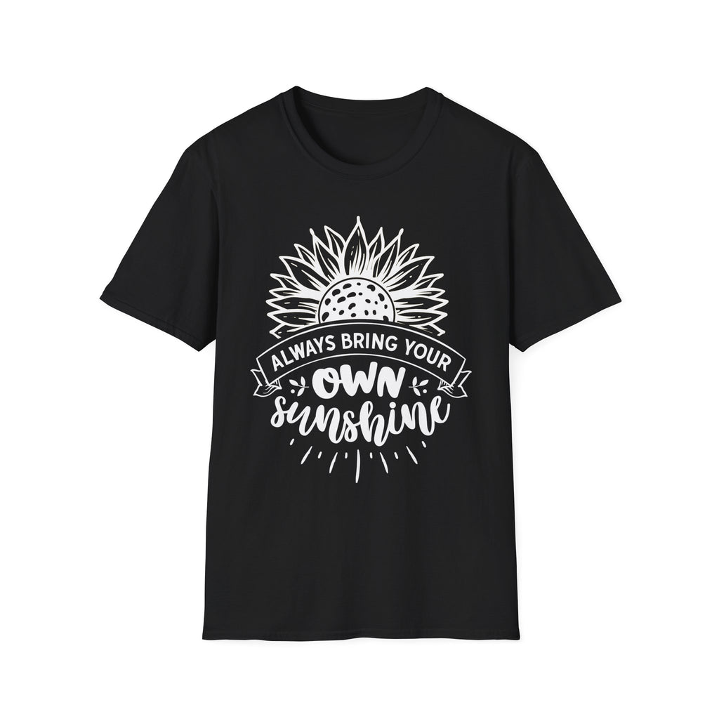 Sunflower 'Always Bring Your Own Sunshine' T-Shirt