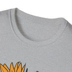 Sunflower Quote T-Shirt — "In a World Full of Roses Be a Sunflower"