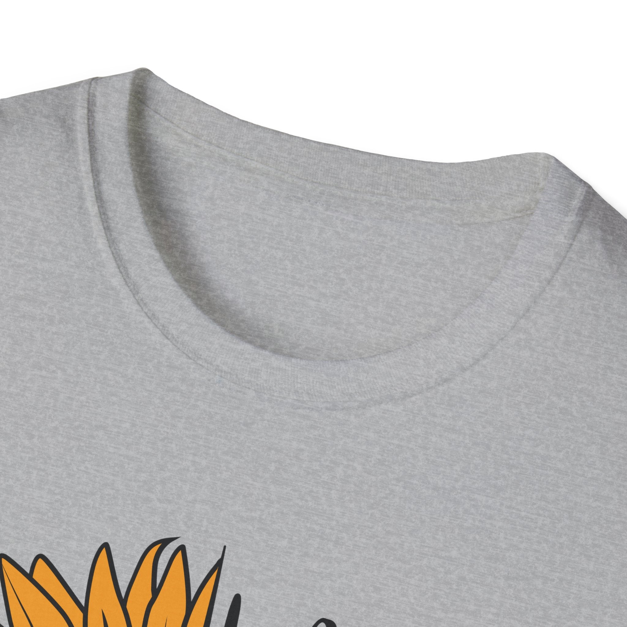 Sunflower Quote T-Shirt — "In a World Full of Roses Be a Sunflower"