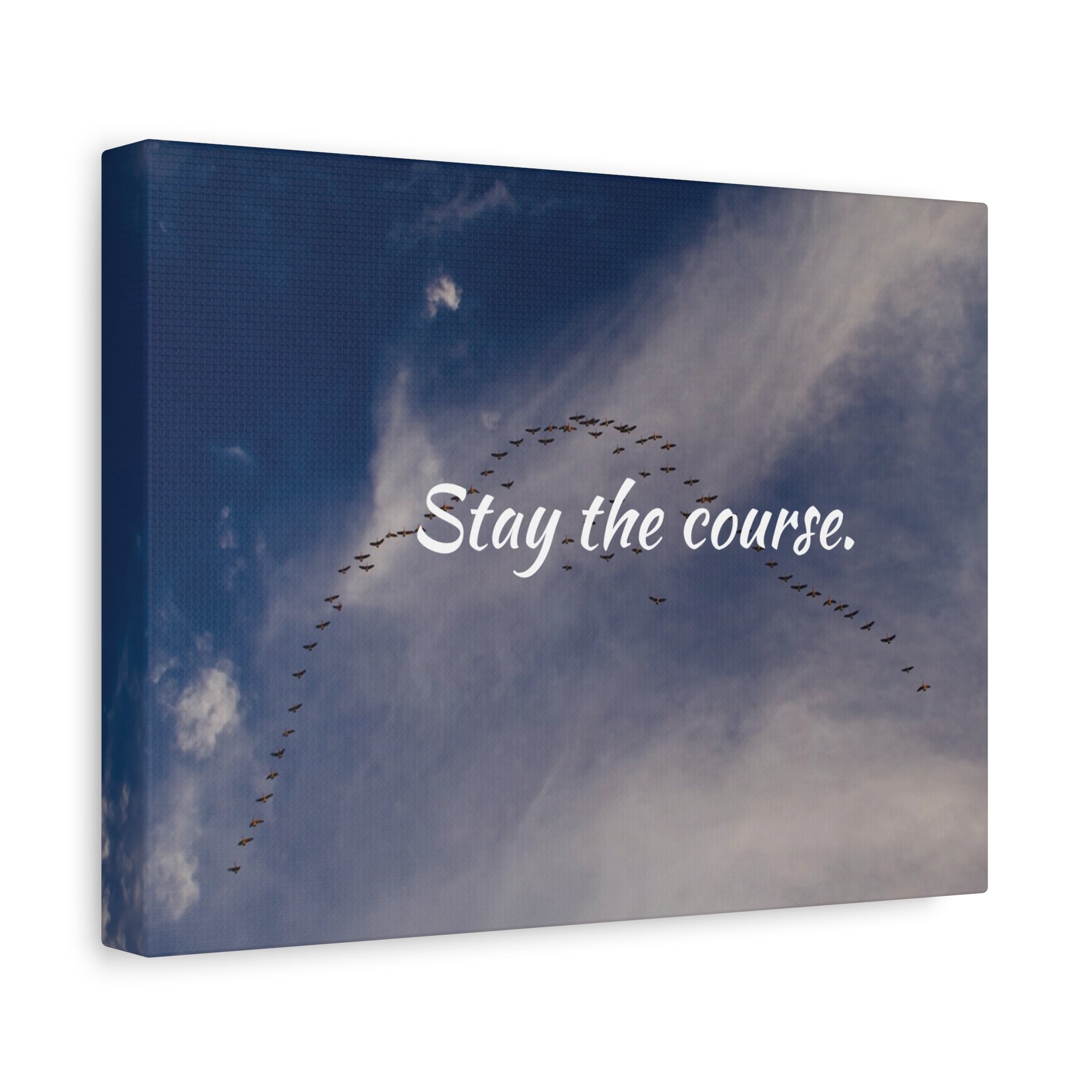 Canvas print with birds flying in a V-formation against a blue sky, featuring the text 'Stay the course.'
