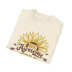 Be Awesome Today Sunflower Unisex Softstyle T-Shirt