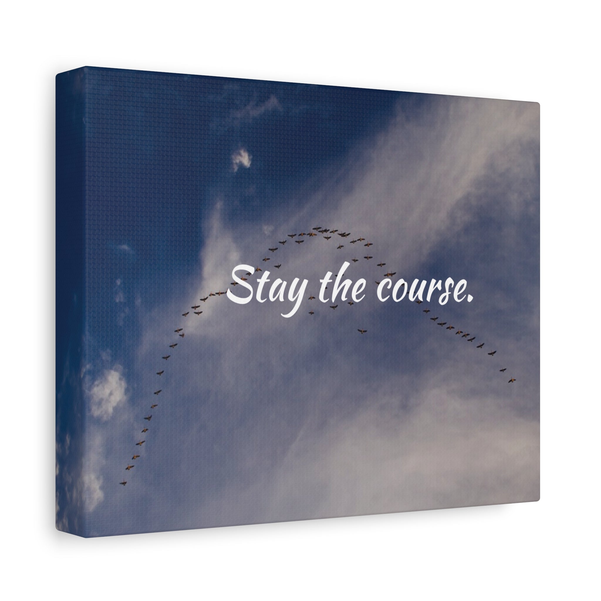 Canvas print with birds flying in a 'V' formation against a blue sky, featuring the text 'Stay the course.'