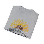 Sunflower 'Always Bring Your Own Sunshine' T-Shirt