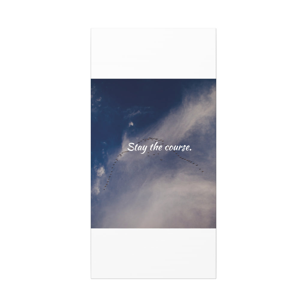 Motivational poster with 'Stay the course.' text over a scenic background