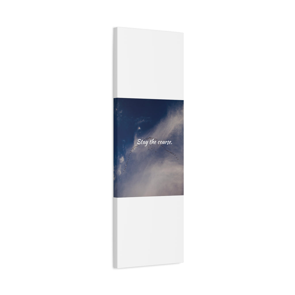 Canvas print with a blue sky and cloud design on the cover, featuring the text 'Stay the course.'