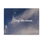 Birds flying in a V-formation against a blue sky with the text 'Stay the course.'