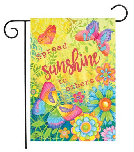 Spread Sunshine To Others Garden Flag (Colorful Floral & Butterfly Yard Flag)