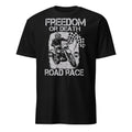 Black t-shirt with a graphic of a motorcycle racer and text 'Freedom or Death Road Race' on a white background.
