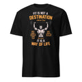 Black t-shirt with motivational fitness graphic and Fit Is Not a destination It Is A Way Of Life Text 