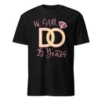 Black t-shirt with 'We Still Do 25 Years' design featuring rings and a diamond on a white background