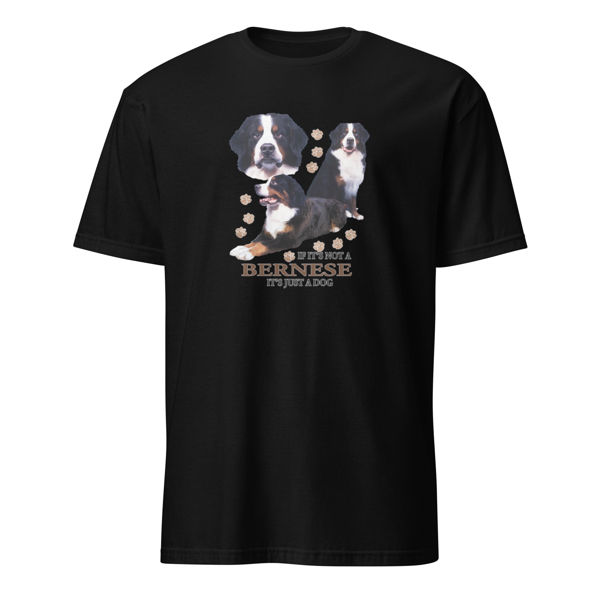 Black t-shirt with Bernese dog illustration and If It's Not A Bernese It's Just A Dog T-shirt on a white background