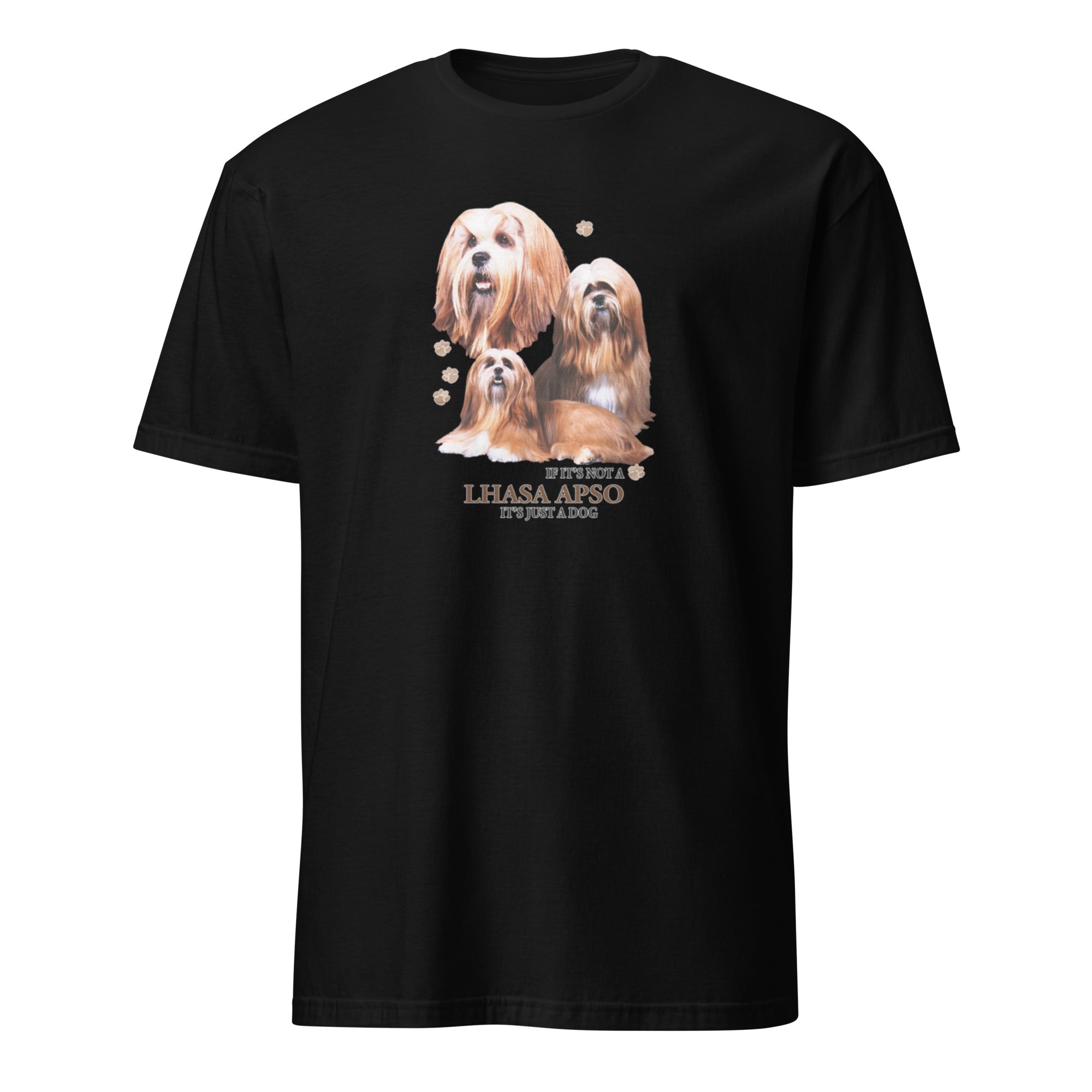 Black t-shirt with Lhasa Apso dog illustration and If It's Not A Lhasa Apso It's Just A Dog T-shirt on a white background