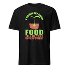 Black t-shirt with I Grow My Own Food Tell Me Your Superpower text and graphic on a white background
