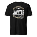 Black t-shirt with 'Genuine & Trusted Lawyer One of a Kind' text design on a white background