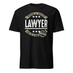 Black t-shirt with 'Genuine & Trusted Lawyer One of a Kind' text design on a white background