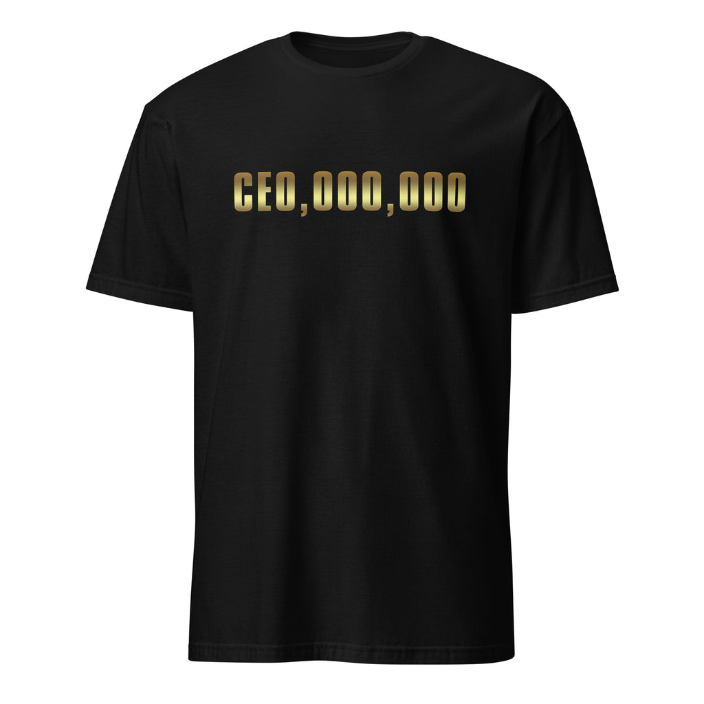 Black t-shirt with gold text 'CEO,000,000' on a white background