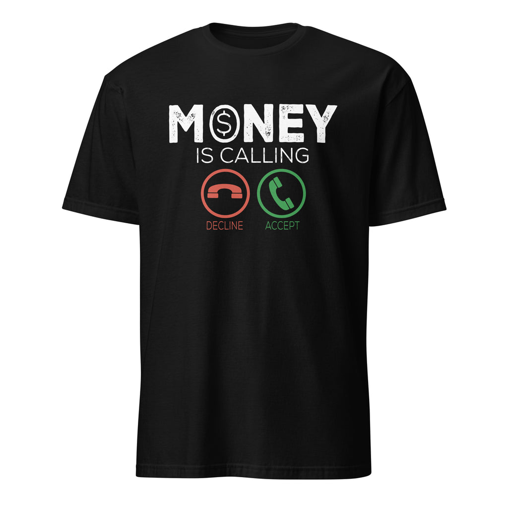 Black t-shirt with 'Money is Calling' text and phone icon design on a white background
