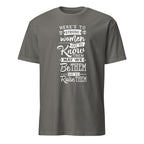 Dark Gray t-shirt with motivational quote in white text on a white background