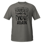 Dark Grey t-shirt with 'Take Time For Yourself Until It's you again' text and yoga pose graphic on a white background