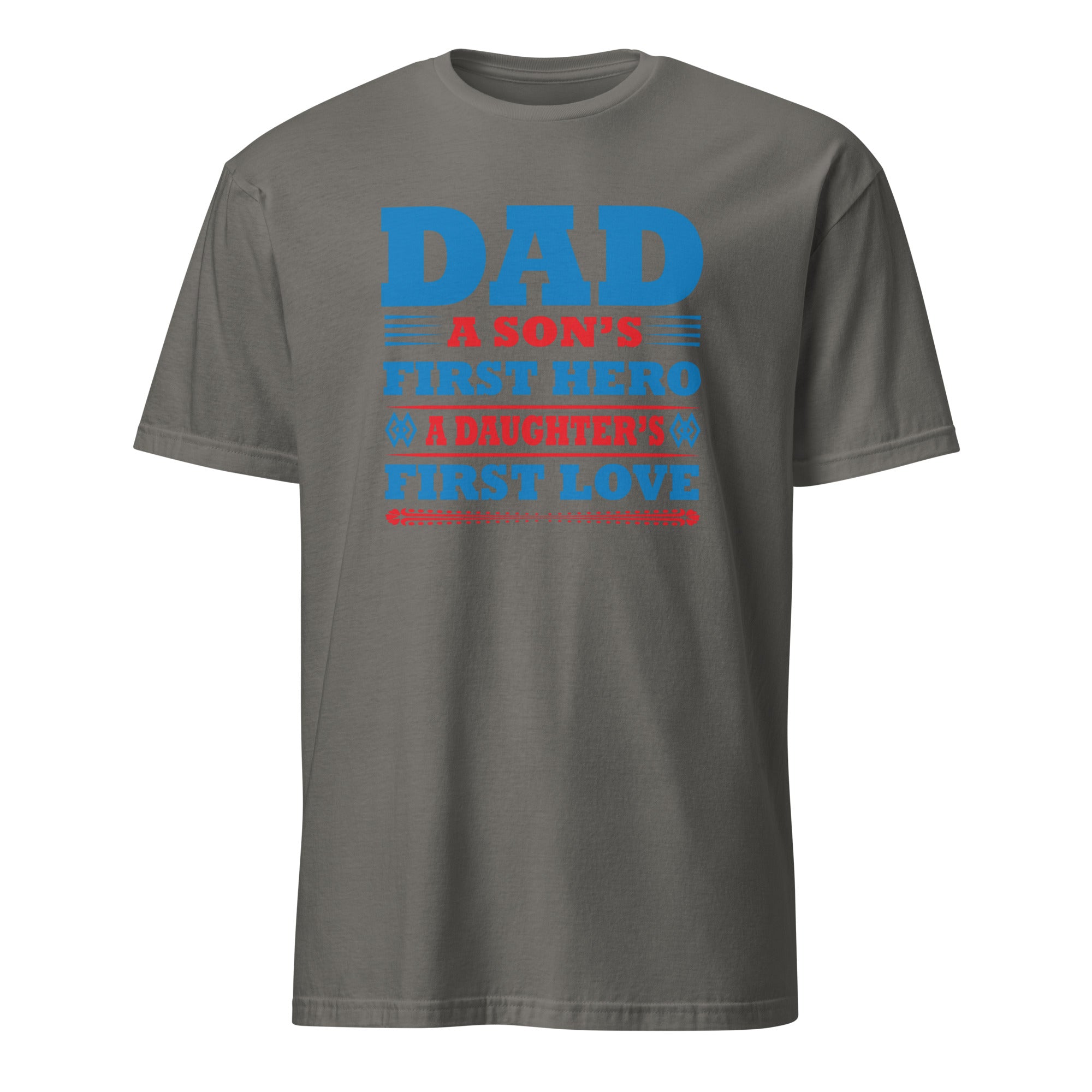Charcoal t-shirt with Patriotic dad quote t-shirt design reading “Dad a son’s first hero a daughter’s first love”