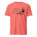 Coral t-shirt with "Behind Every Successful Woman Is a Substantial Amount Of Coffee" text and graphic on a white background