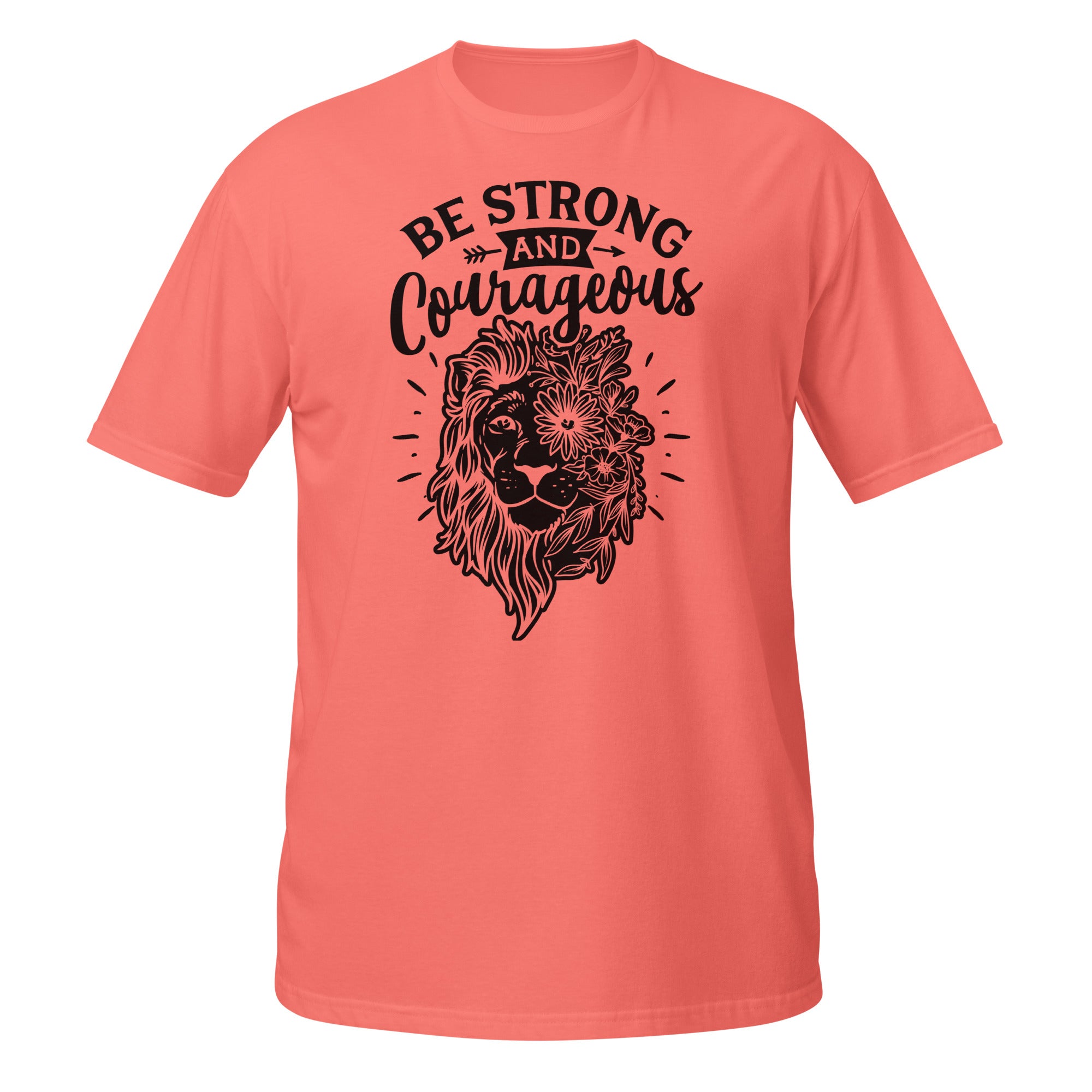 Coral t-shirt with black lion graphic and 'Be Strong and Courageous' text on a white background