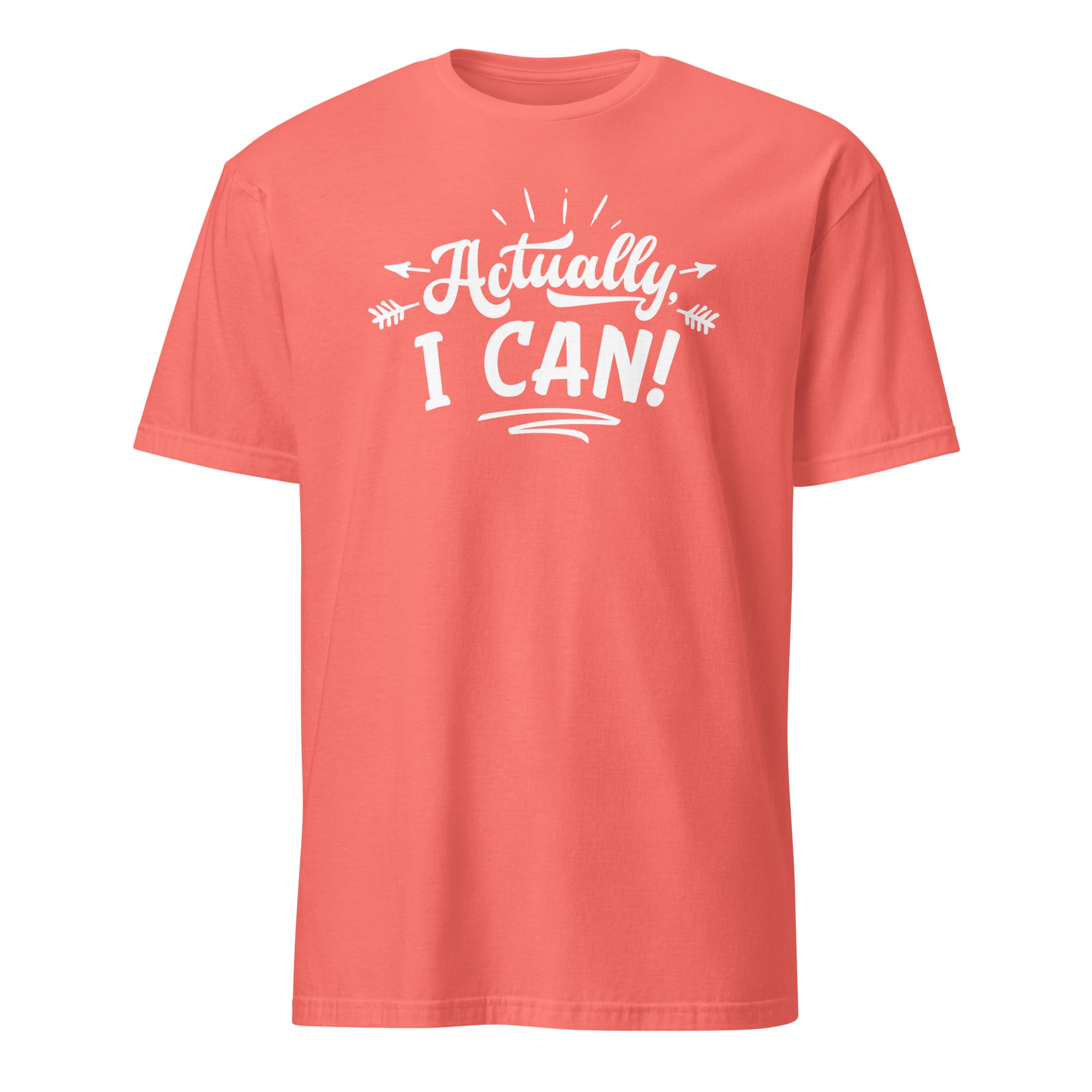Coral t-shirt with 'Actually I Can!' text on a white background