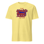 Cornsilk t-shirt with 'The World's Best Actor' text in red and blue on a white background