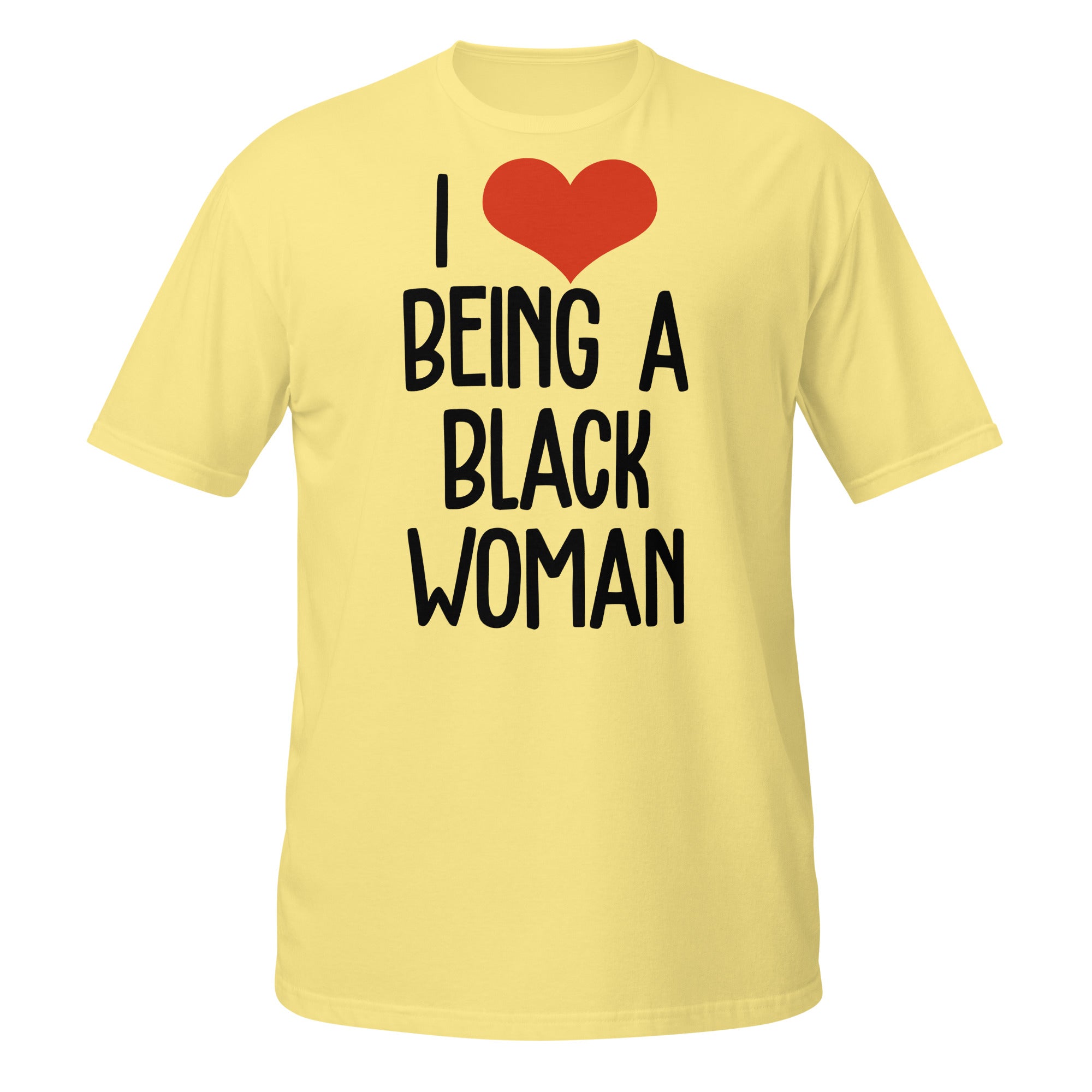 Yellow t-shirt with 'I ❤️ BEING A BLACK WOMAN' text on a white background