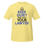 Yellow t-shirt with 'Keep Quiet and Call Your Lawyer' text on a white background