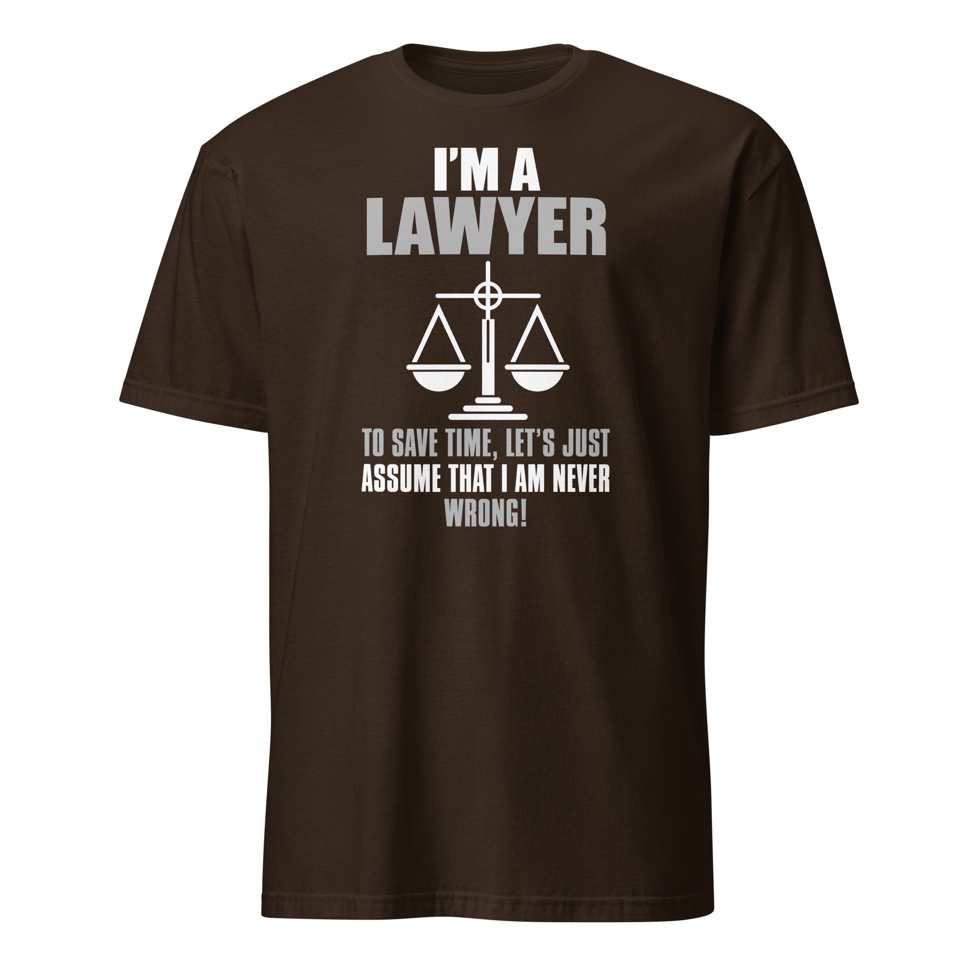 Brown t-shirt  with, 'I'm A Lawyer' text and Lawyer graphic on a white background