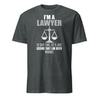 Gray t-shirt  with, 'I'm A Lawyer' text and Lawyer graphic on a white background