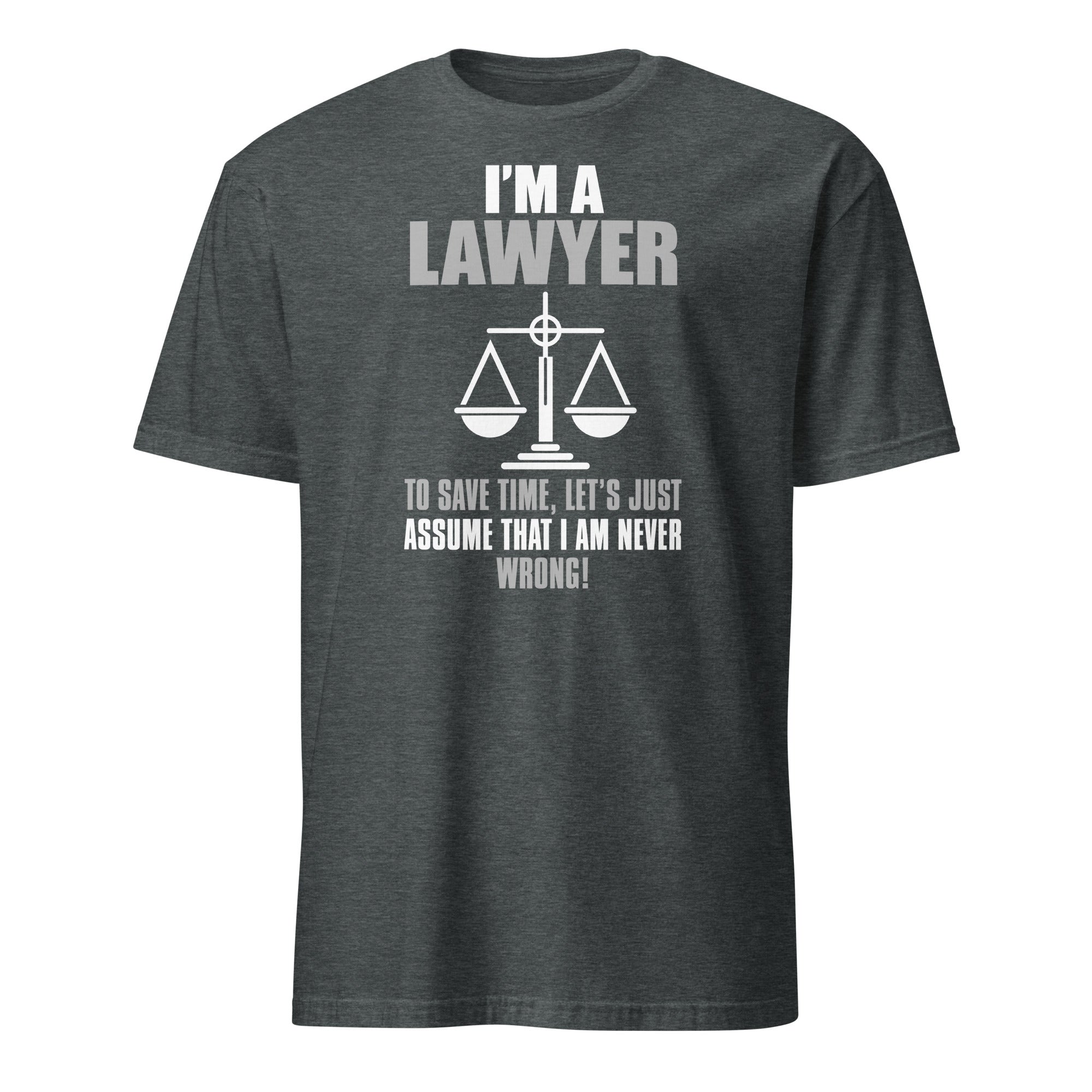 Gray t-shirt  with, 'I'm A Lawyer' text and Lawyer graphic on a white background