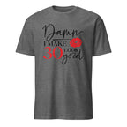 Graphite Heather t-shirt with humorous "Damn I Make 30 Look Good" text design on a white background