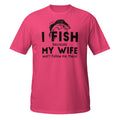 Pink t-shirt with fishing graphic and I Fish Because My Wife Won't Follow Me There text on a white background