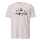 Ice Grey t-shirt with text 'I'd rather take coffee than compliments just now' on a white background