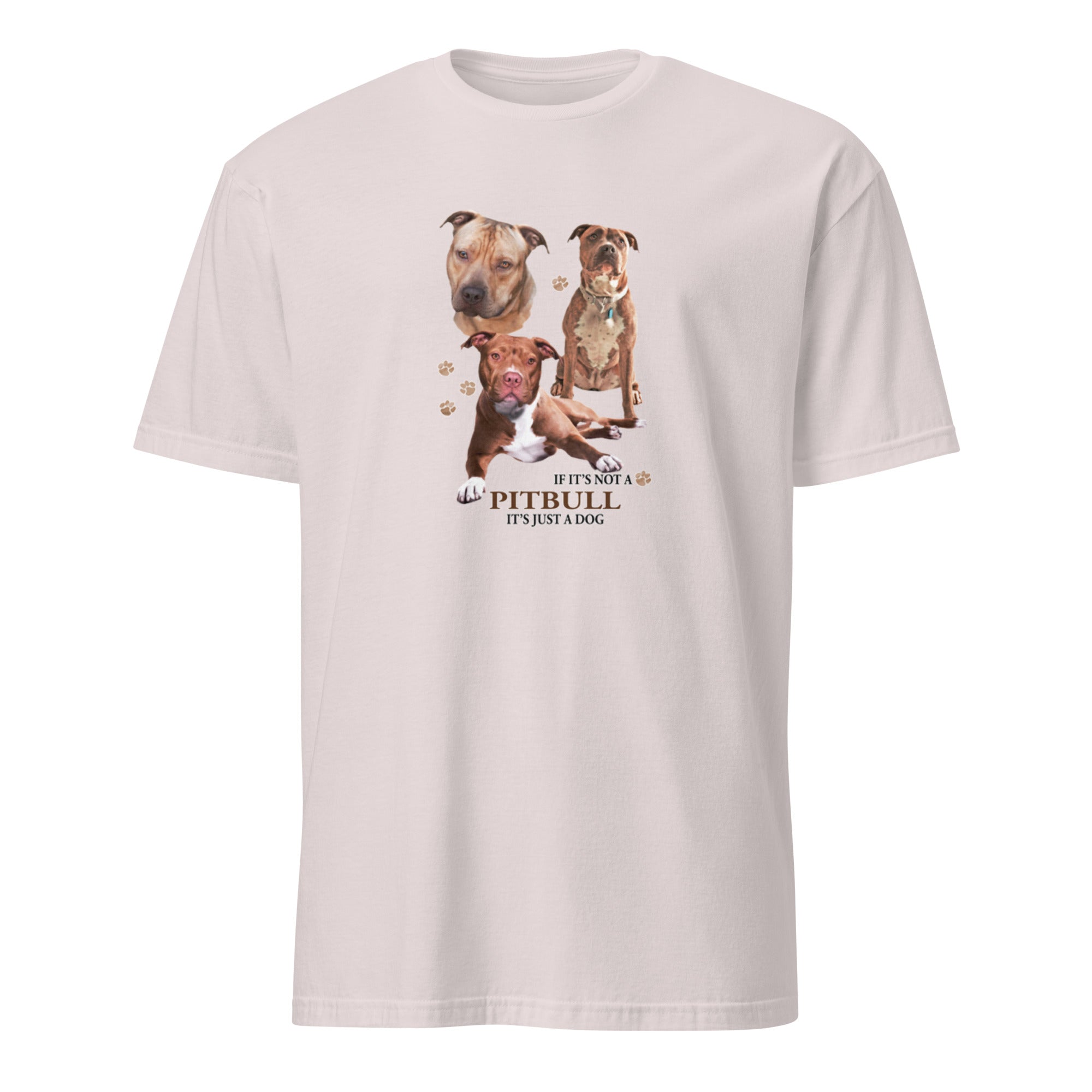 Light Grey t-shirt with Pitbull dog illustration and If It's Not A Pitbull It's Just A Dog T-shirt on a white background