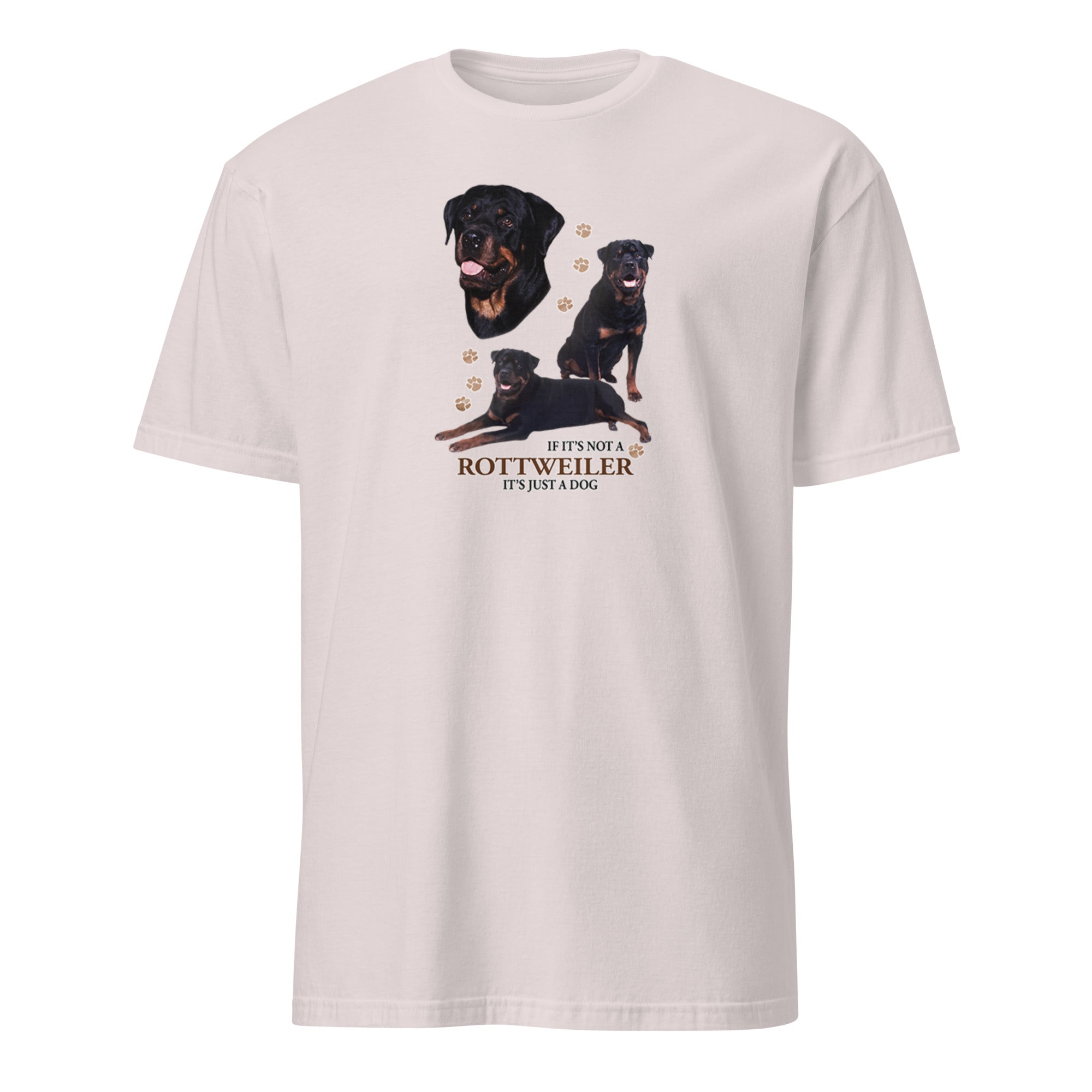 Light Grey t-shirt with Rottweiler dog illustration and If It's Not A Rottweiler It's Just A Dog T-shirt on a white background