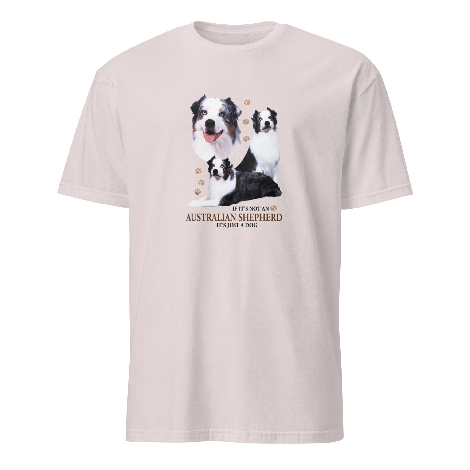 Light Grey t-shirt with Australian Shepherd dog illustration and If It's Not A Australian Shepherd It's Just A Dog T-shirt on a white background