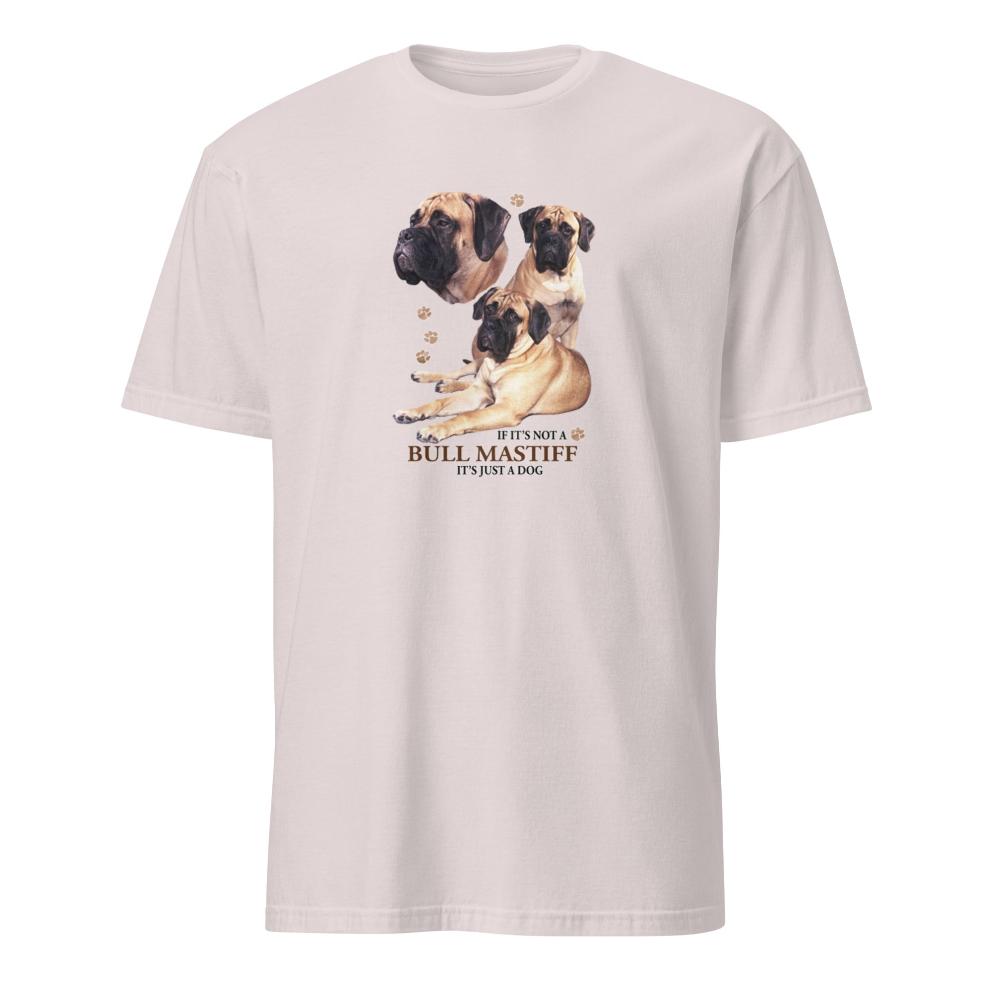Light Grey t-shirt with Bull Mastiff dog illustration and If It's Not A Bull Mastiff It's Just A Dog T-shirt on a white background