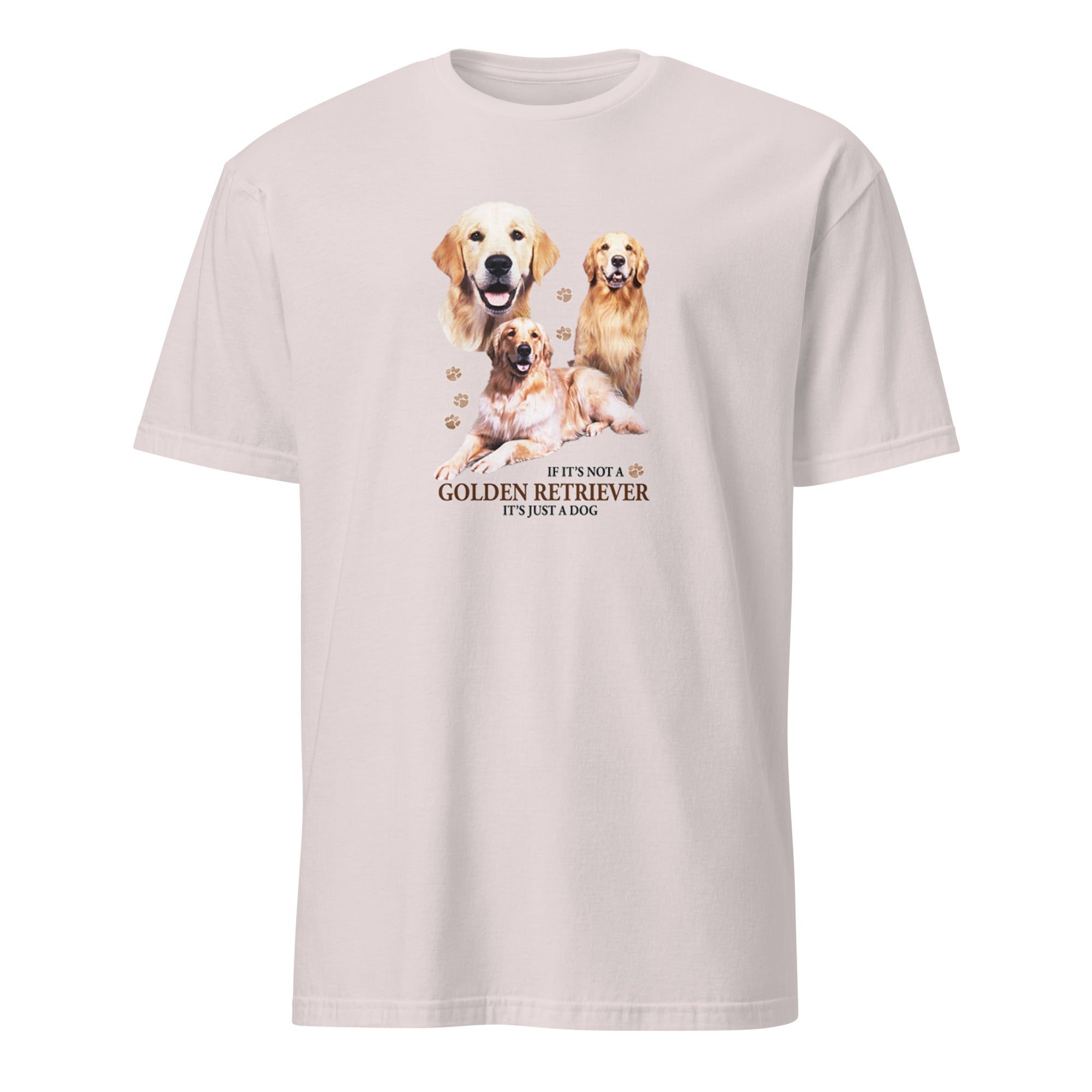 Light Grey t-shirt with Golden Retriever dog illustration and If It's Not A Golden Retriever It's Just A Dog T-shirt on a white background