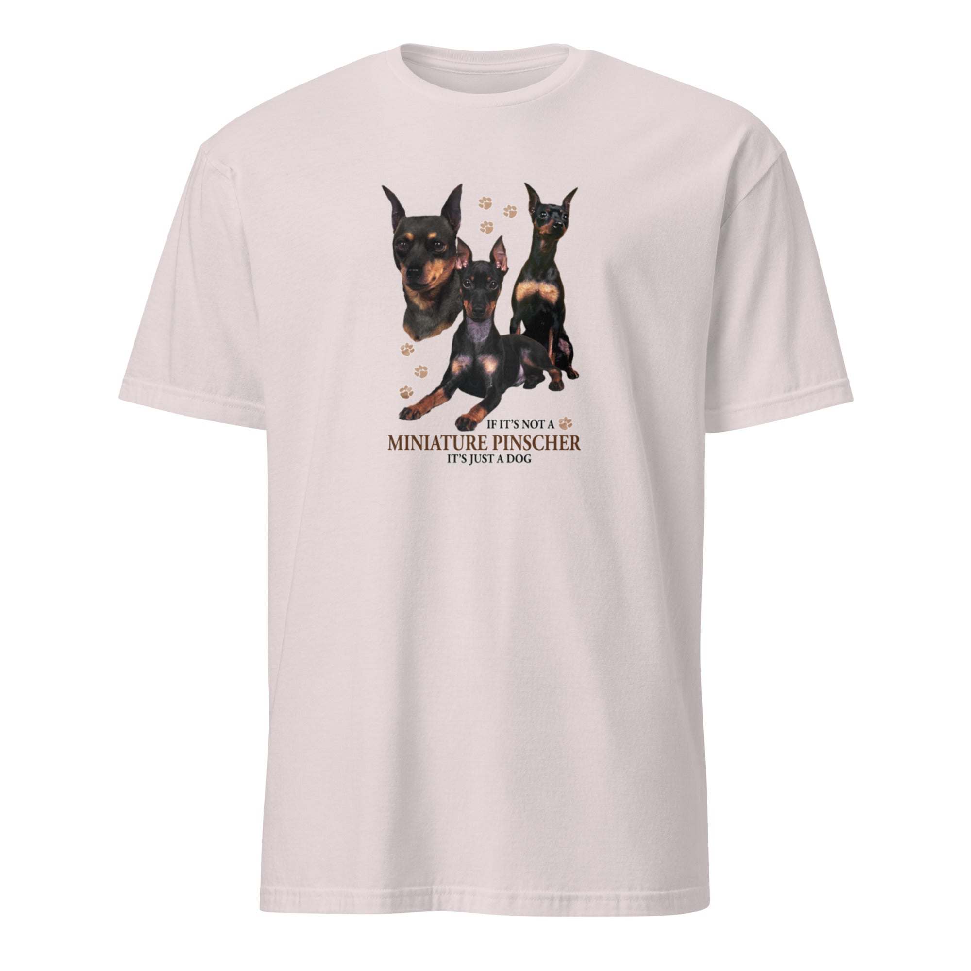 Light Grey t-shirt with Miniature Pinscher dog illustration and If It's Not A Miniature Pinscher  It's Just A Dog T-shirt on a white background