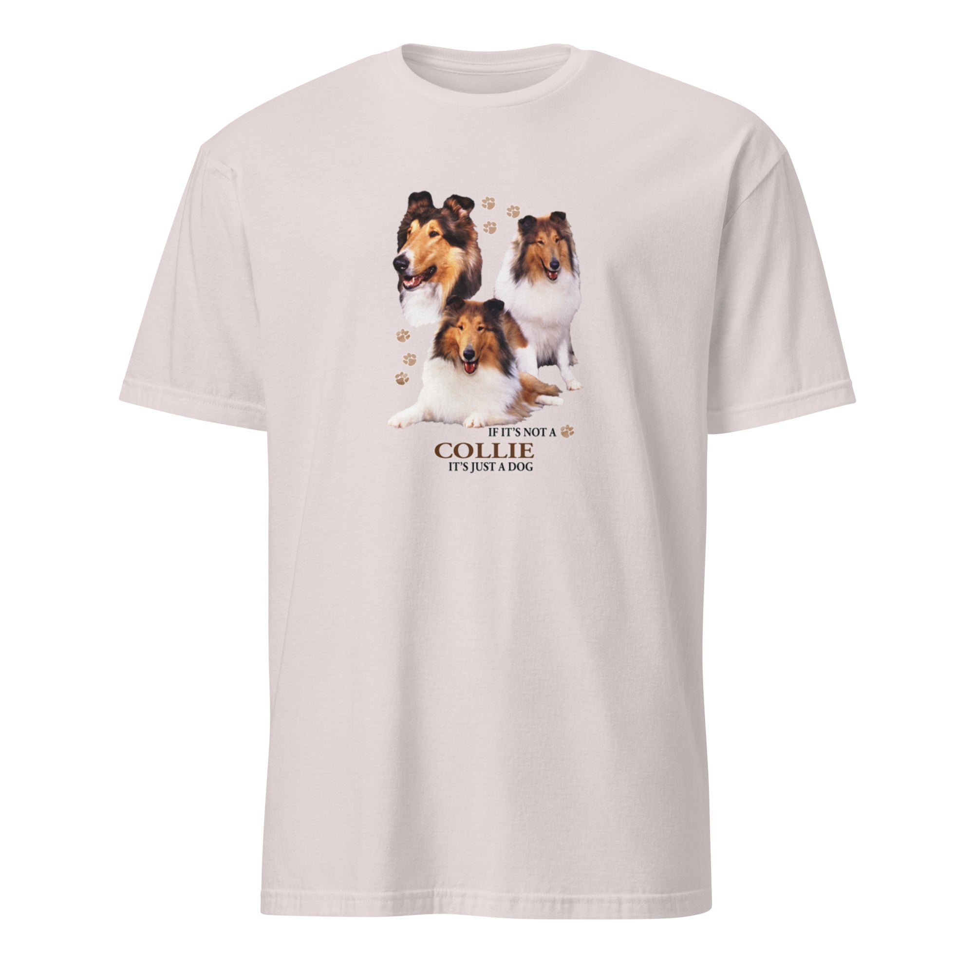 Light Grey t-shirt with Collie graphic and If It's Not A Collie It's Just A Dog text on a white background