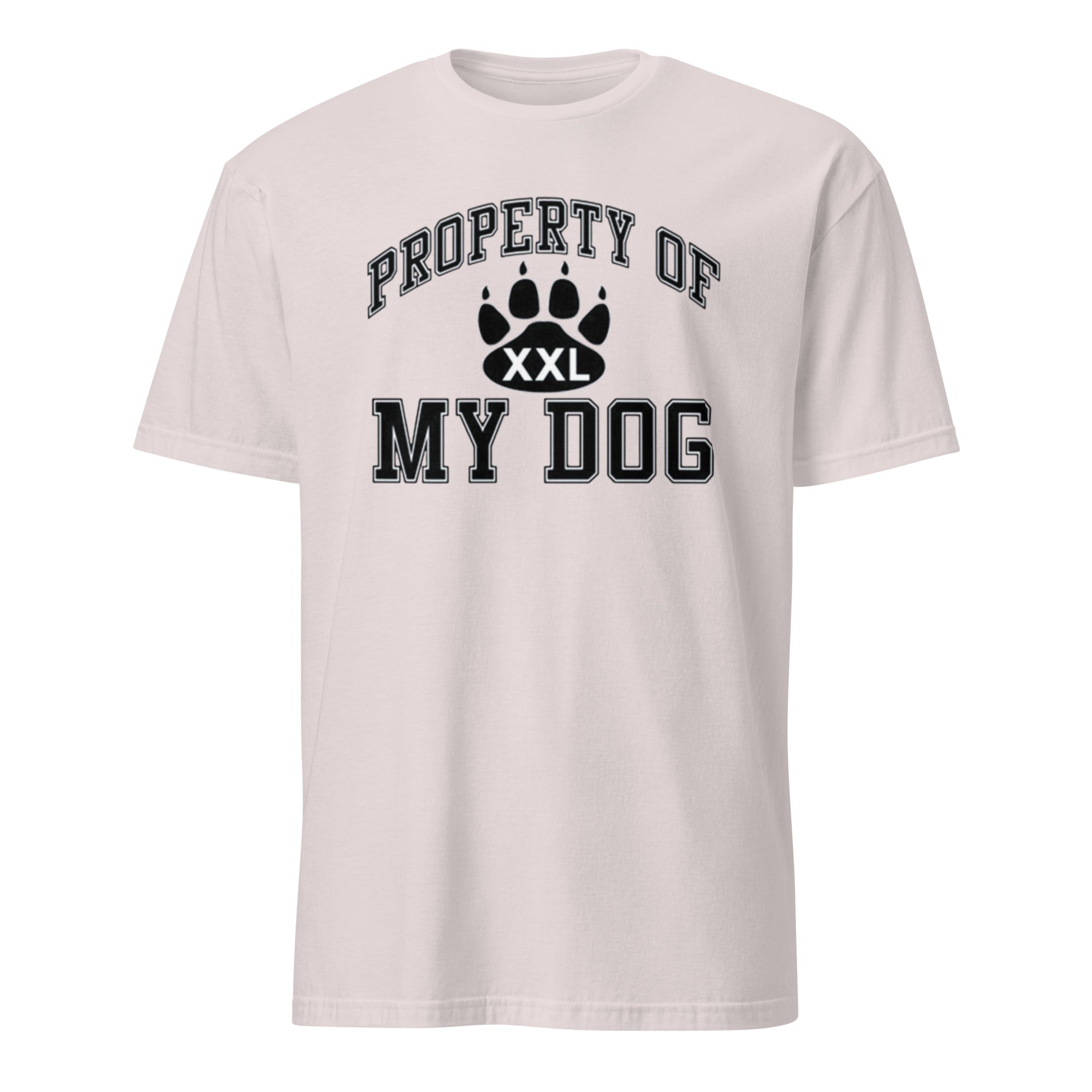 White t-shirt with 'Property of My Dog' text and paw print design on a white background