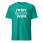 I Love My Tattooed Wife T‑Shirt | Funny Husband Graphic Tee