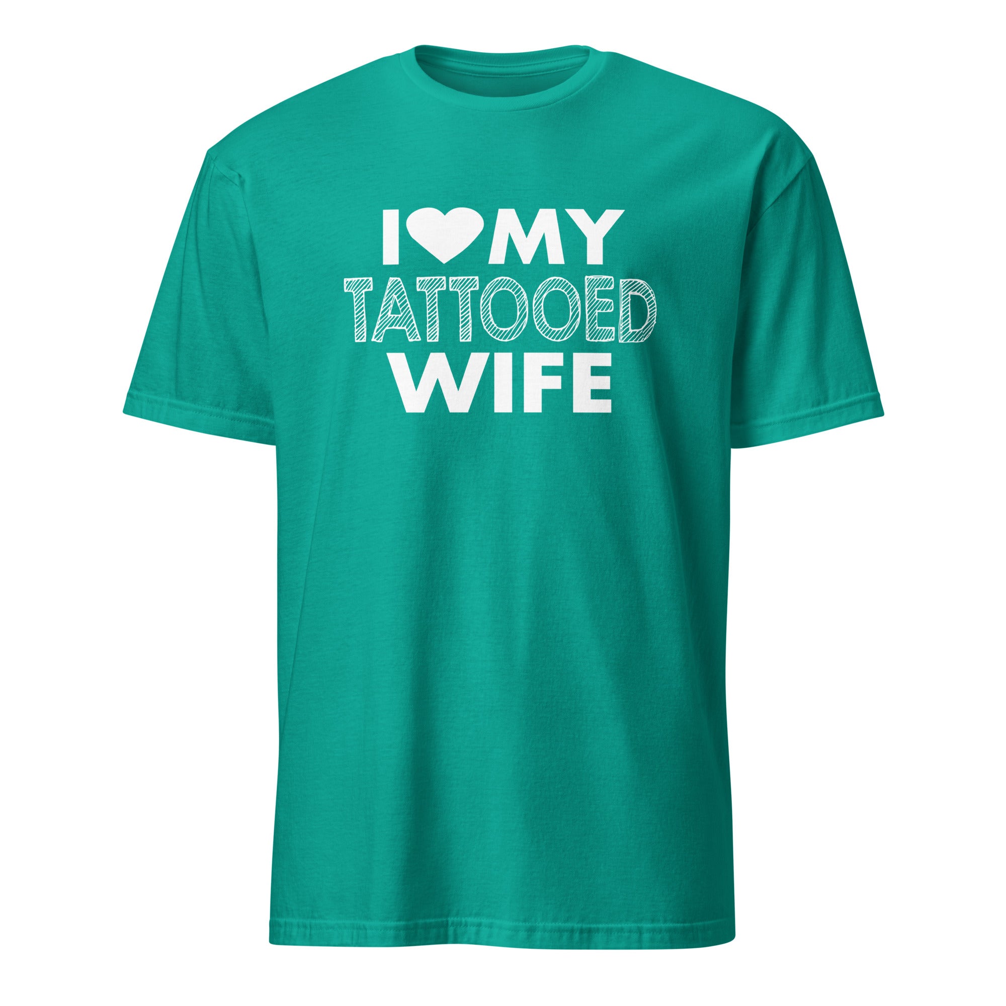 I Love My Tattooed Wife T‑Shirt | Funny Husband Graphic Tee